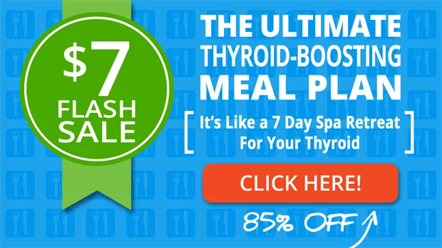 Ultimate Thyroid Boosting Meal Plan Flash Sale