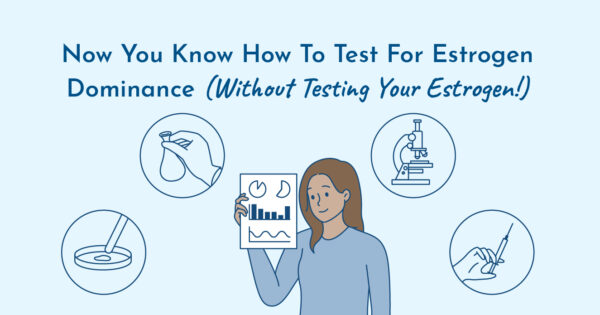 Graphic of how to test for estrogen dominance