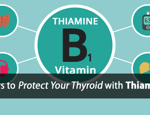 Thiamine and Thyroid: 3 Hidden Thyroid Benefits You Don’t Want to Miss