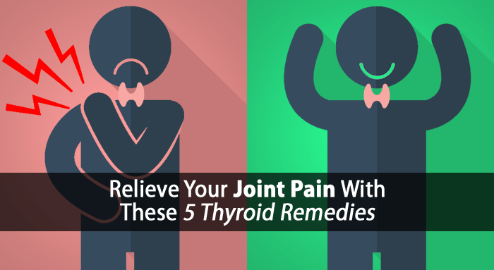 thyroid joint pain remedies