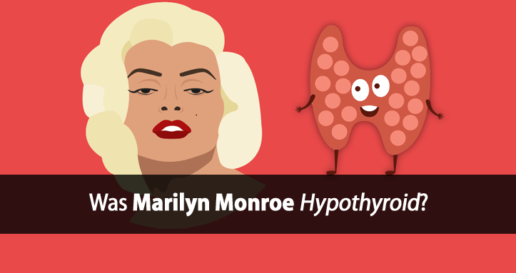 Marilyn Monroe thyroid diet