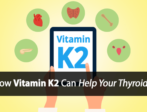 Thyroid and Vitamin K: Protection from Hypothyroidism, Estrogen, Diabetes, Heart Disease, and Osteoporosis