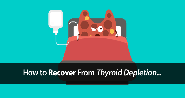 thyroid depletion