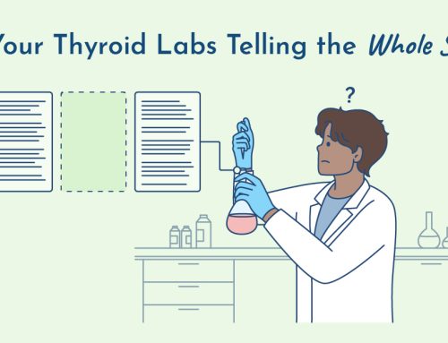 3 Non-Thyroid Lab Tests That Can Reveal What Your Thyroid Labs Are Missing