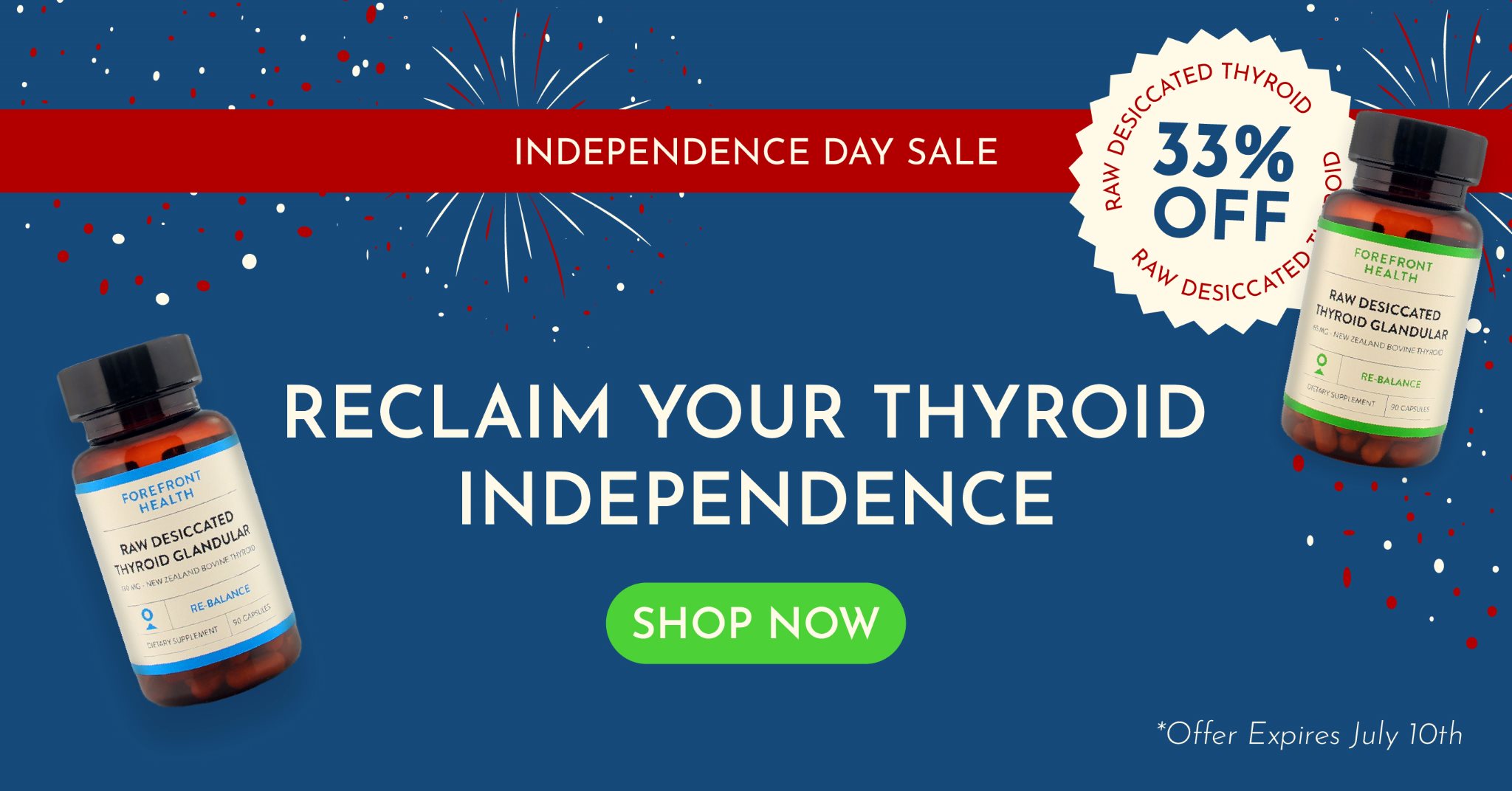 Independence Day Sale | 33% Off Raw Desiccated Thyroid | Reclaim Your Thyroid Indepdence