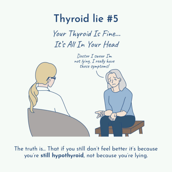 Illustration of thyroid lie #5 about fake symptoms.