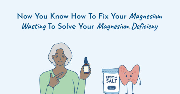 How to stop magnesium wasting