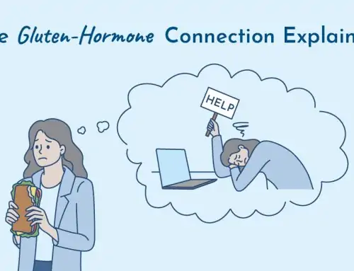 Why Gluten Might Affect You Differently — and What Hormones Have to Do With It