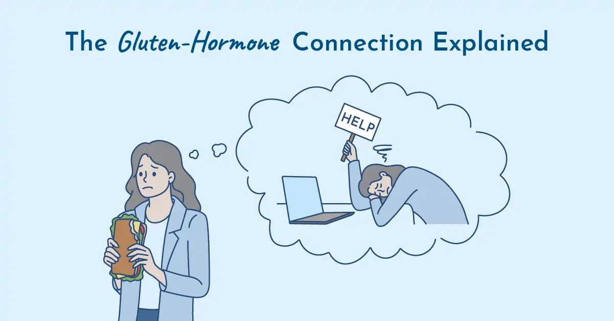 Gluten and Hormones